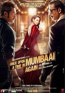 重返孟买OnceUponATimeInMumbaaiAgain