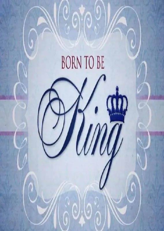 生而为王Borntobeking
